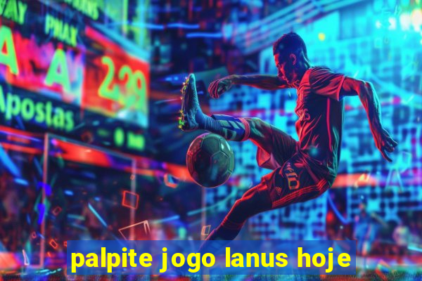 palpite jogo lanus hoje